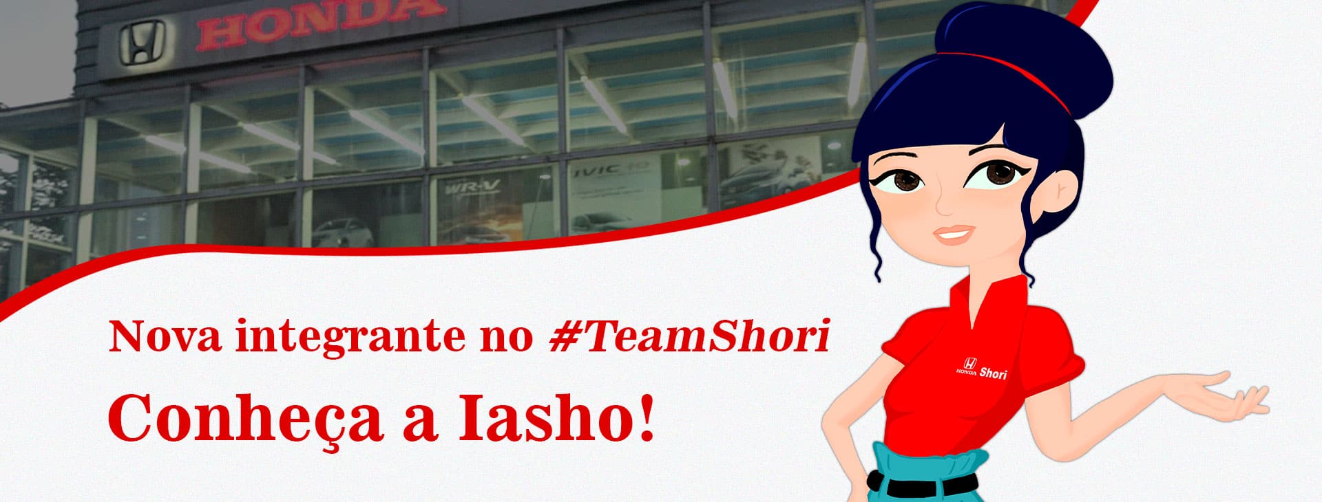 campanha-lançamento-iasho-desktop Honda Shori Honda Shori campanha lancamento iasho desktop