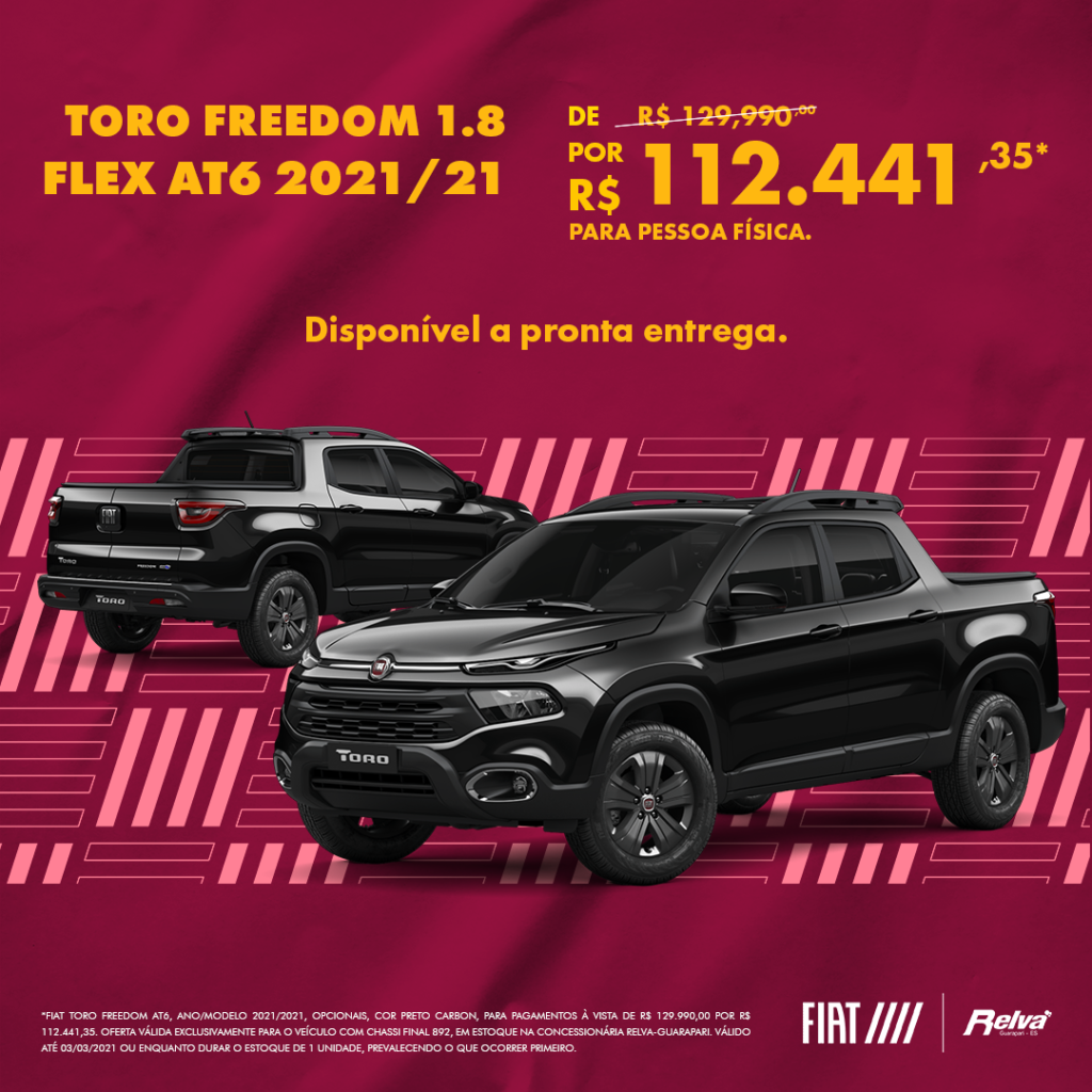 RELVA TORO FREEDOM Lead Ads - Toro Freedom 1.8 Flex AT6 2021/21 por R$ 112.441,35*