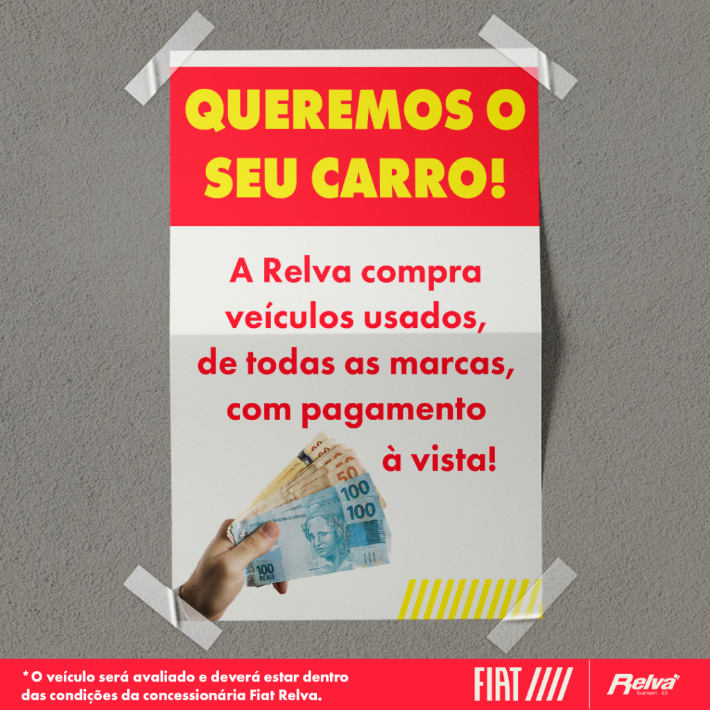 Relva Veiculos Usados Novembro - Compramos o seu veículo usado e pagamos à vista!