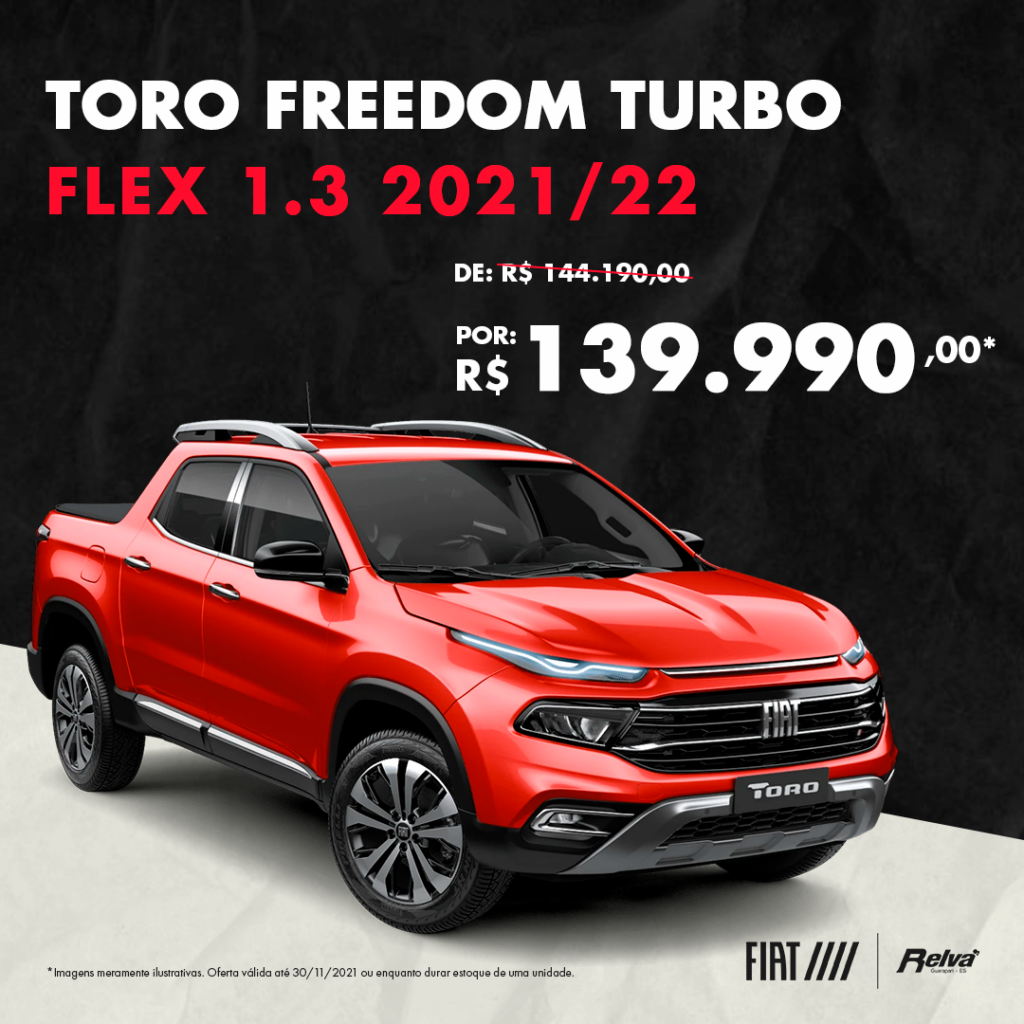 Relva Toro Freedom nov - Toro Freedom Turbo Flex 1.3 2021/22 por R$ 139.990,00*