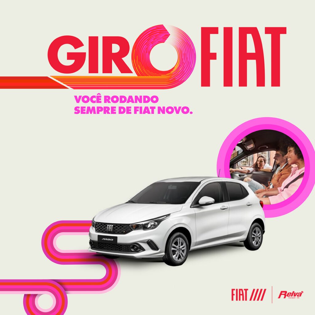 Relva Giro Fiat 1 - Aproveite o Giro Fiat: você rodando sempre de Fiat novo!