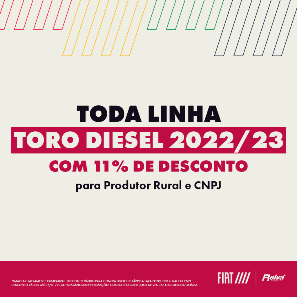 Relva Toro Diesel 1 1 - Toda Linha Toro Diesel 2022/23 com 11% de desconto para Produtor Rural e CNPJ