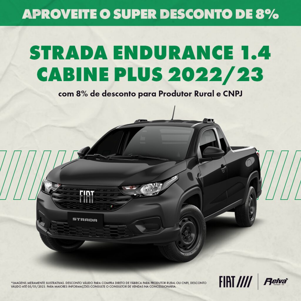 Relva Strada Endurance 1.4 - Strada Endurance 1.4 Cabine Plus 2022/23 com 8% de desconto para Produtor Rural e CNPJ