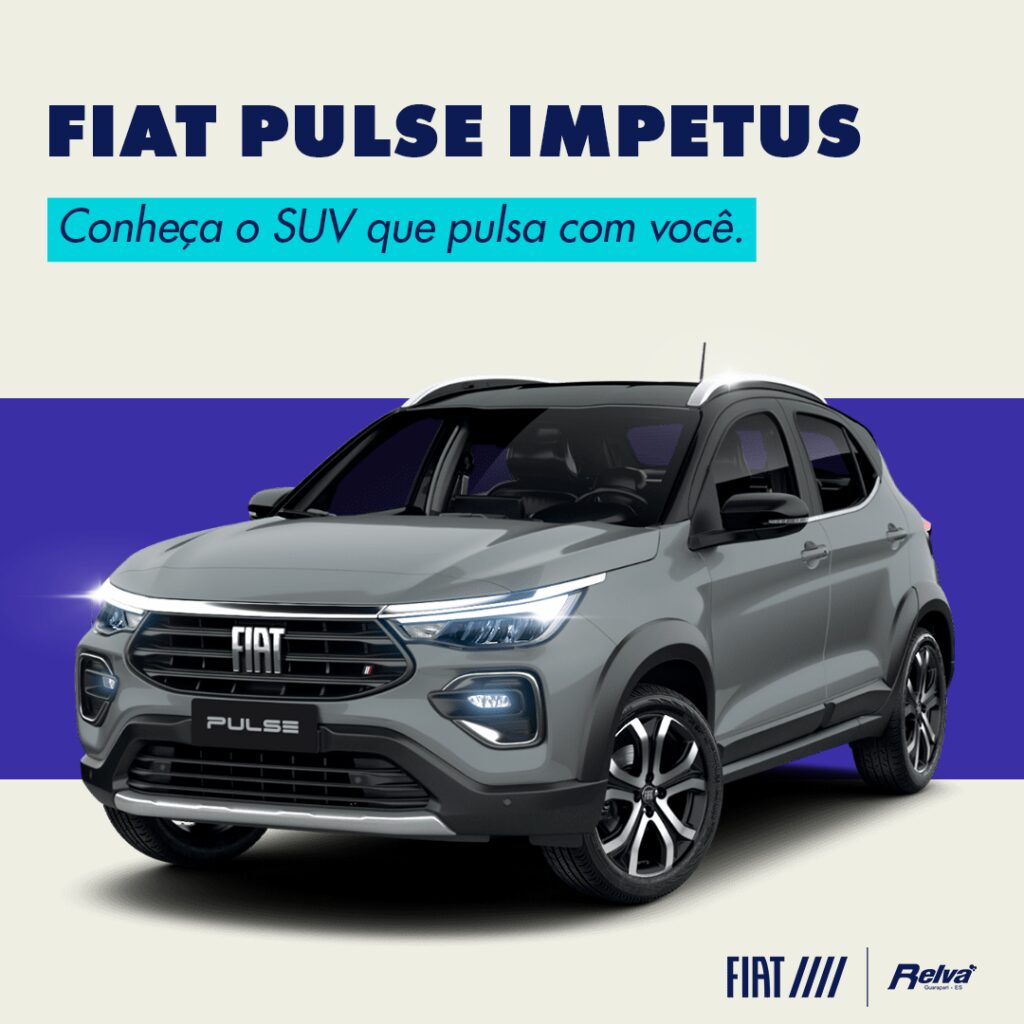 Relva Pulse Impetus - Fiat Pulse Impetus: conheça o SUV que pulsa com você