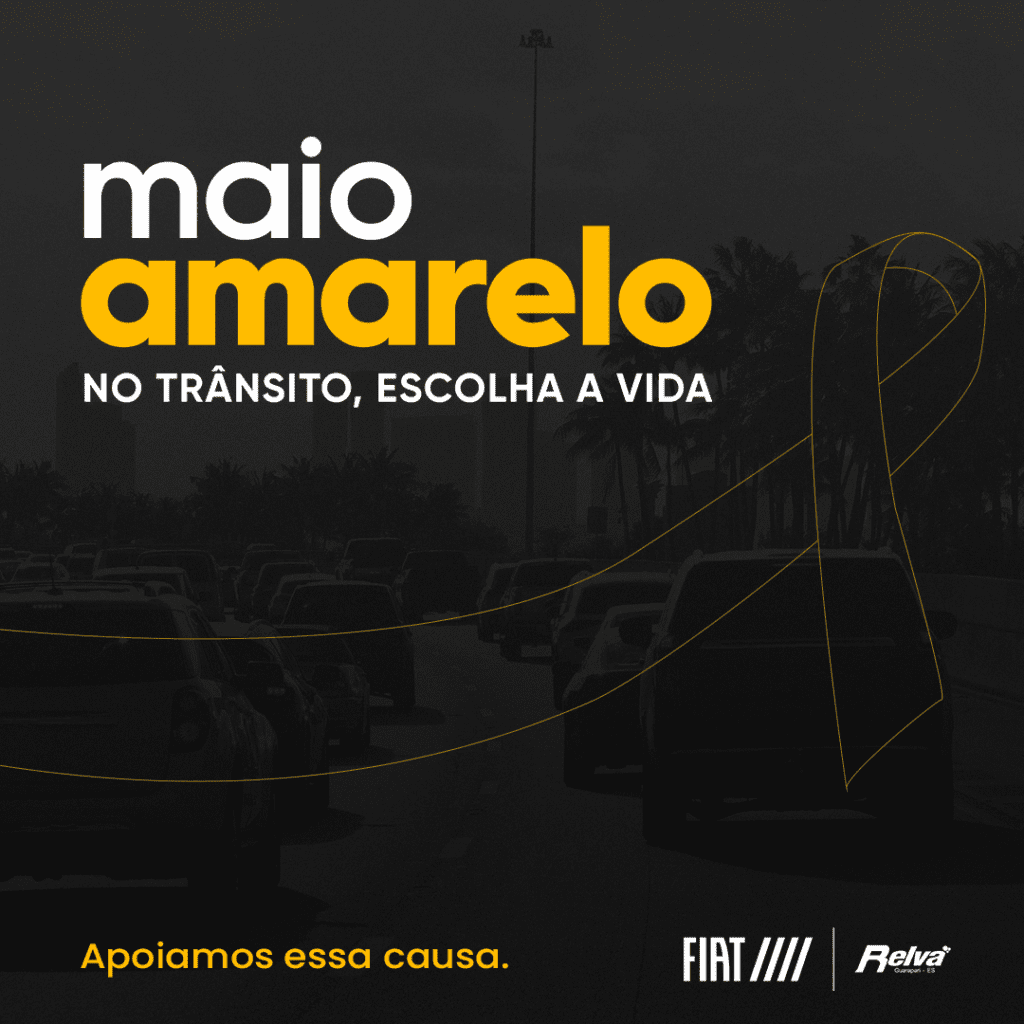 Relva Maio Amarelo - Maio Amarelo: apoiamos essa causa