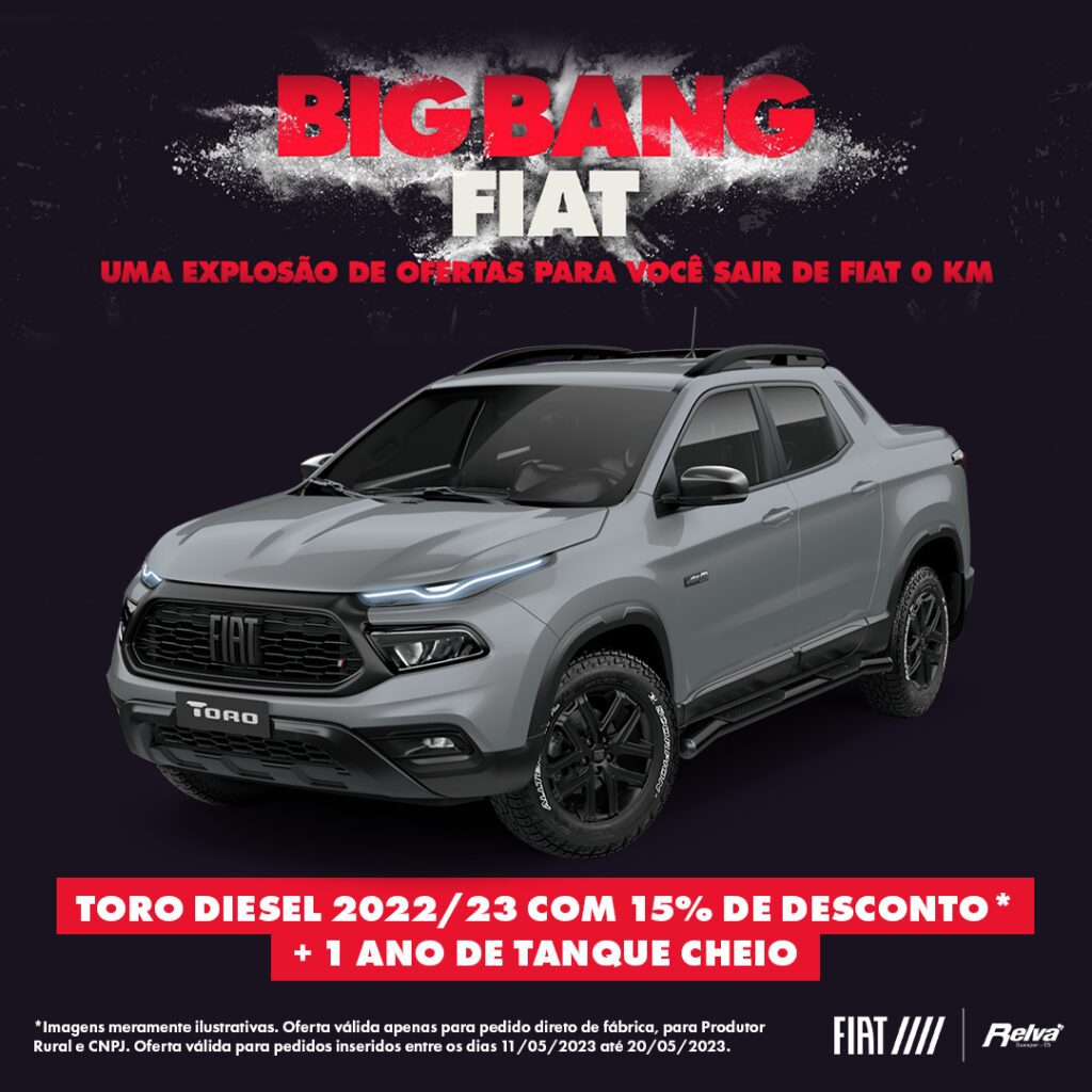 Relva Big Bang Fiat Toro Diesel - Big Bang Fiat: Toro Diesel 2022/23 com 15% de desconto* + 1 ano de tanque cheio