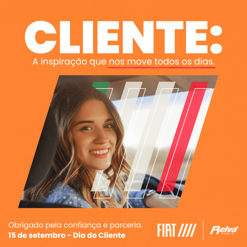 Relva Dia do Cliente - Cliente: a inspiração que nos move todos os dias!