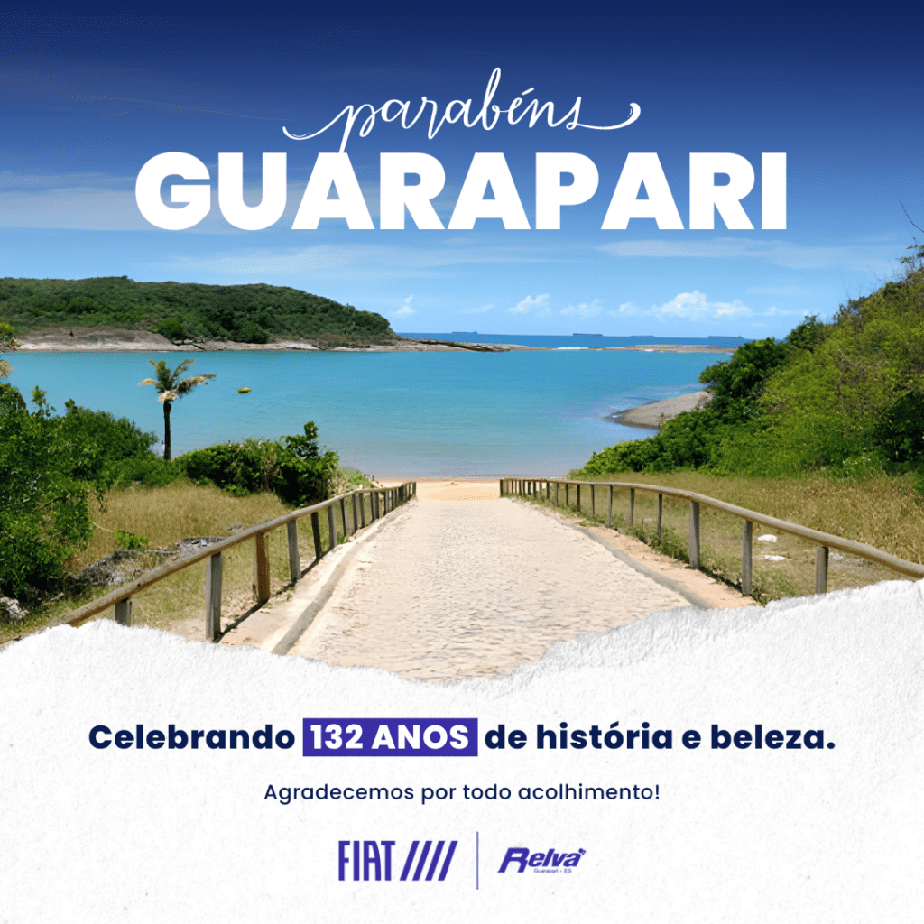 Relva Aniversario Guarapari - Parabéns, Guarapari: 132 anos de história e beleza