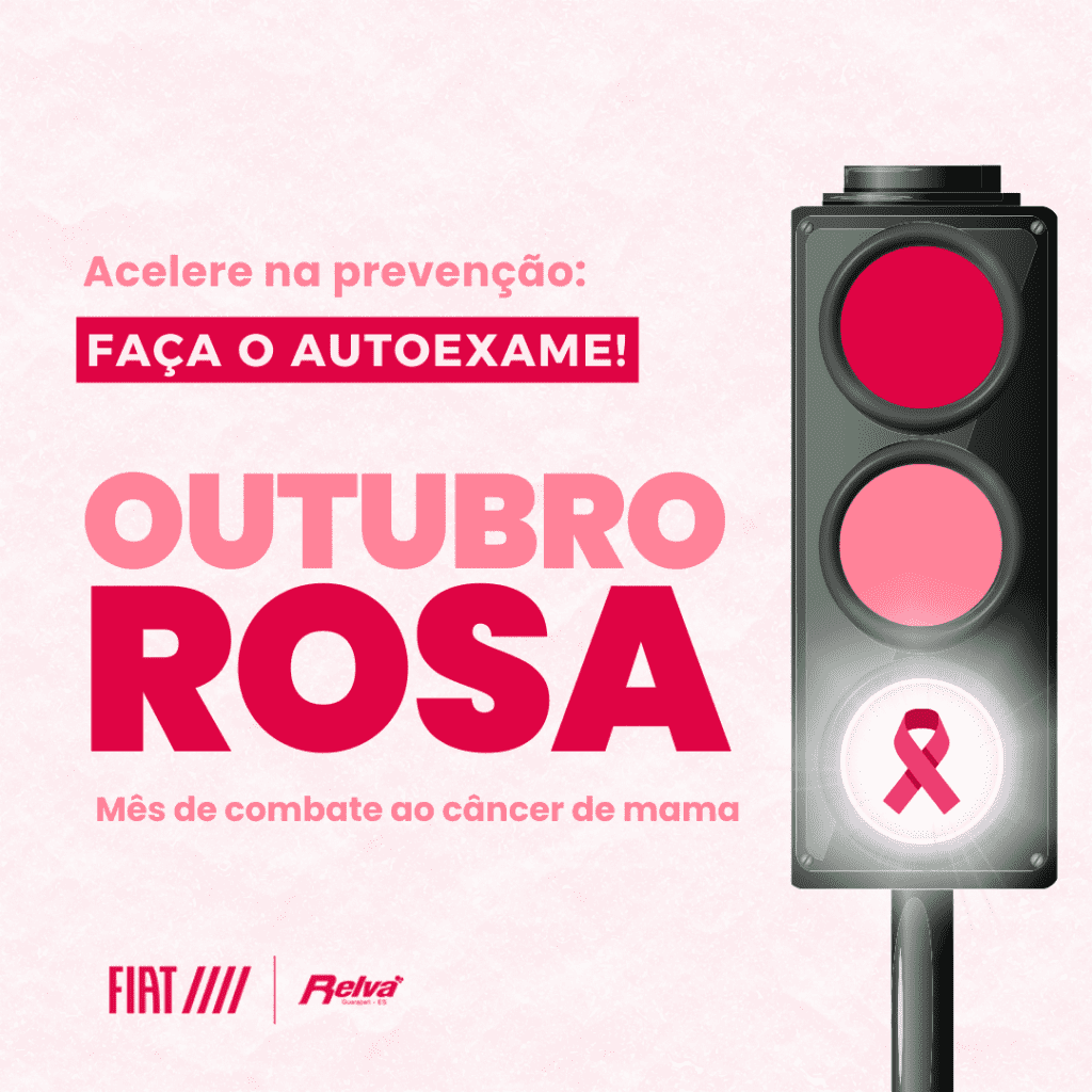 Relva Outubro Rosa - Acelere na prevenção: faça o autoexame! #OutubroRosa