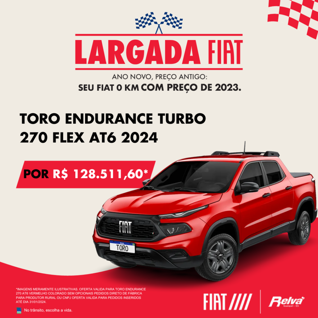 Relva Largada Fiat Toro Endurance - Largada Fiat: Toro Endurance Turbo 279 Flex AT6 2024 por R$ 128.551,60*