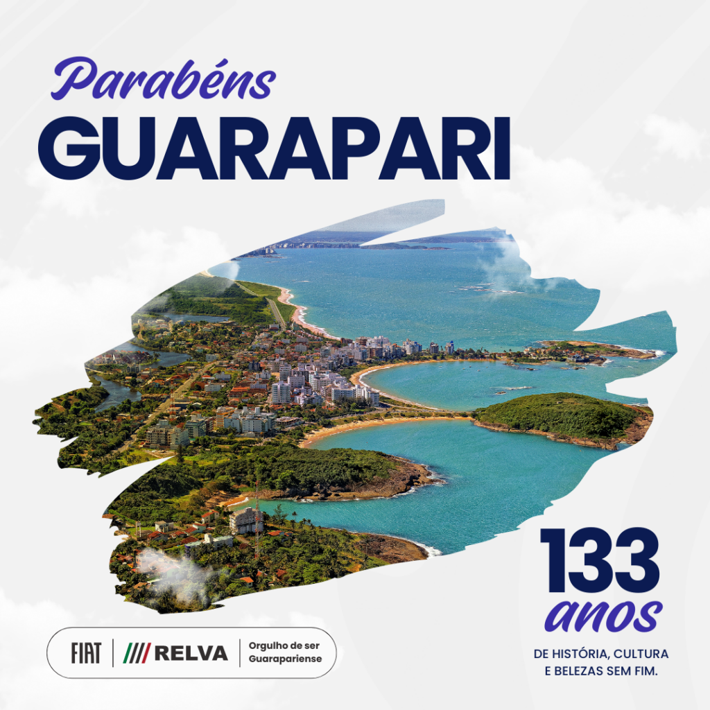 Relva Aniversario de Guarapari - Parabéns, Guarapari! 133 anos de história, cultura e belezas