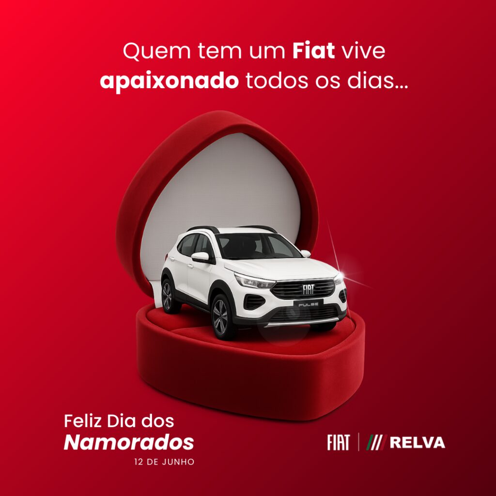 Relva Dia dos Namorados 1 - Quem tem um Fiat vive apaixonado todos os dias 🚗😍