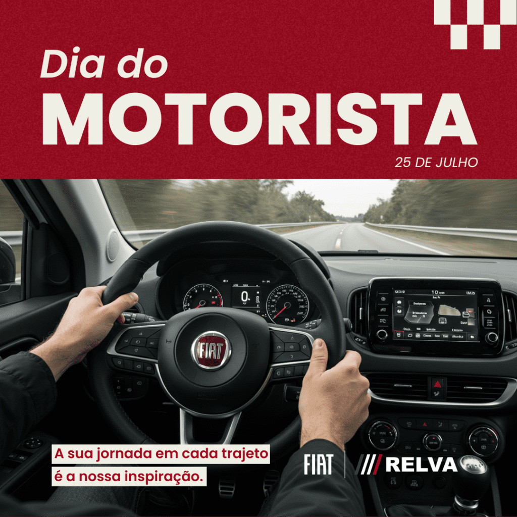 Relva Dia do Motorista - Motorista, hoje a Fiat Relva tem a honra de celebrar você!