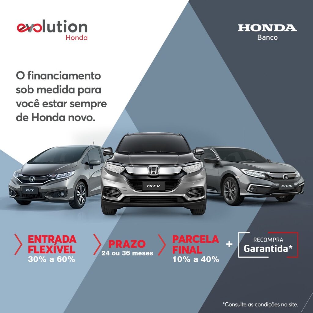 Evolution Honda: O financiamento sob medida para você!