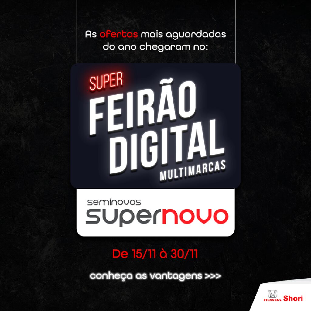 Super Feirão Digital Multimarcas Seminovos SuperNovo