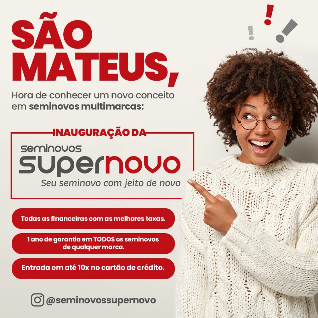 São Mateus: conheça a Seminovos SuperNovo!
