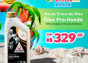 Kit Troca de Óleo Pro-Honda por R$ 329,50*