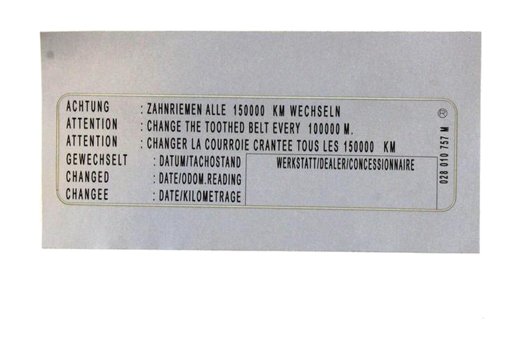 Etiqueta de Aviso de Troca de Correia Dentada VW 028010757M